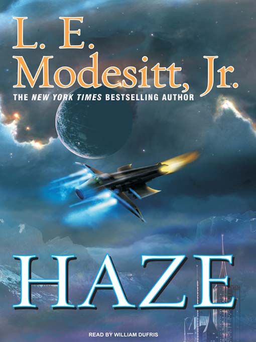Title details for Haze by L. E. Modesitt, Jr. - Available
